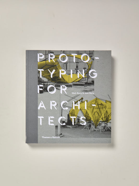 Prototyping for Architects
