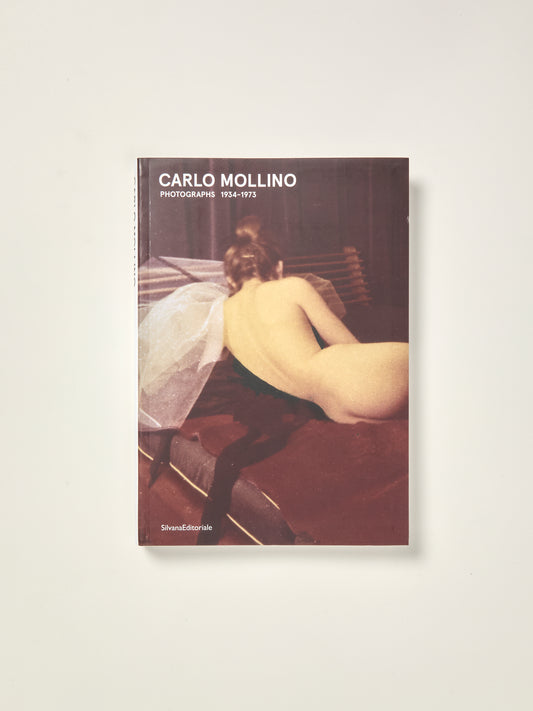 Carlo Mollino: Photographs 1934-1973