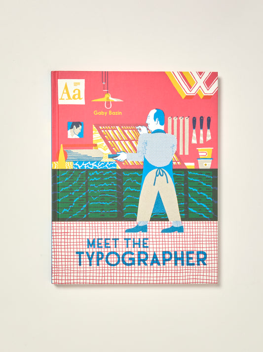 Meet the Typographer