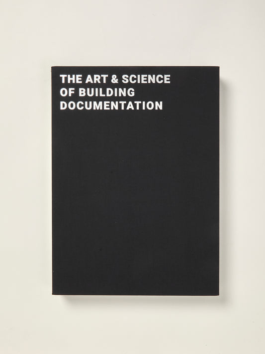 The Art and Science of Building Documentation: Existing Conditions