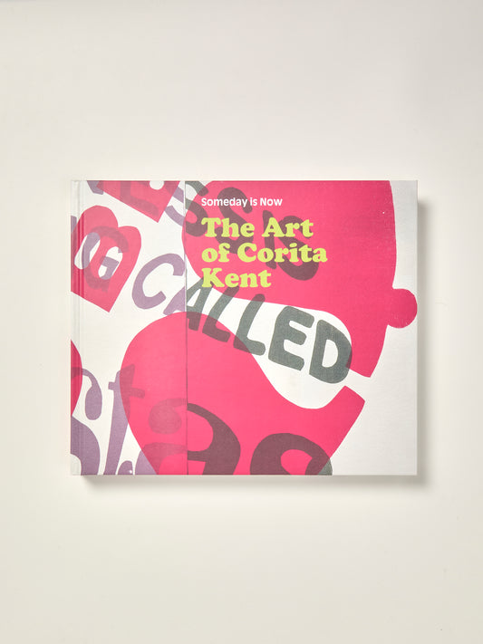 Someday Is Now: Corita Kent