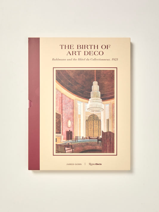 The Birth of Art Deco: Ruhlmann and the Hôtel du Collectionneur, 1925