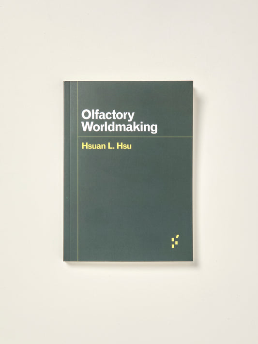 Olfactory Worldmaking