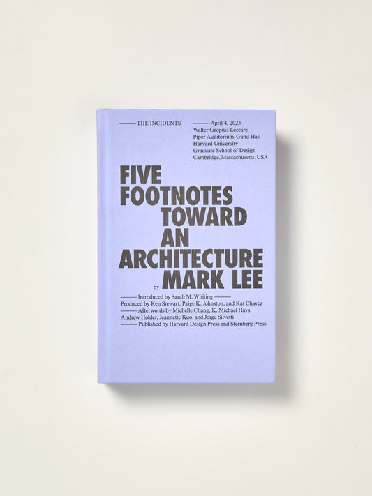 Five Footnotes Toward an Architecture