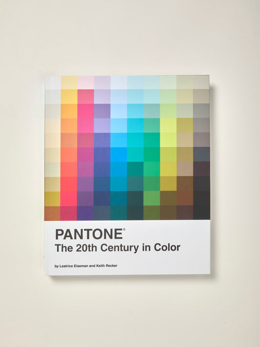 Pantone: The Twentieth Century in Color