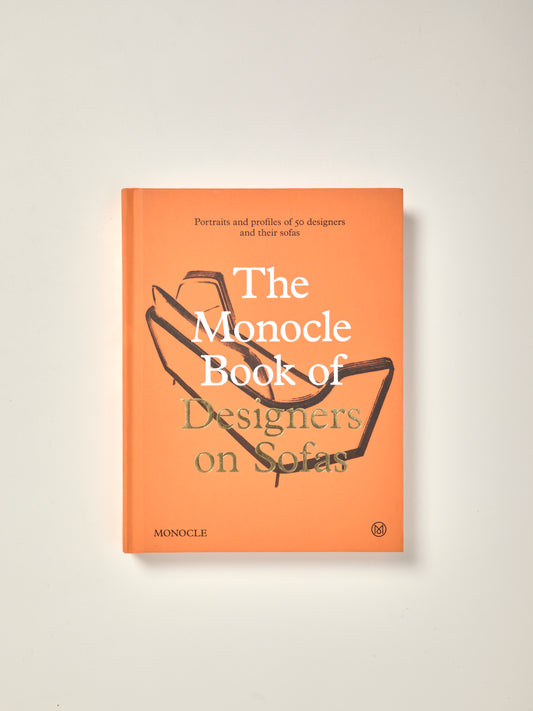 The Monocle Book of Designers on Sofas