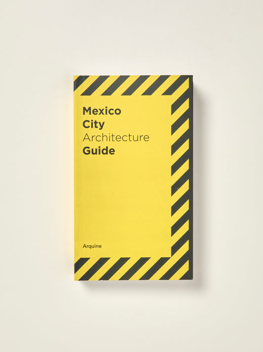 Mexico City Architecture Guide