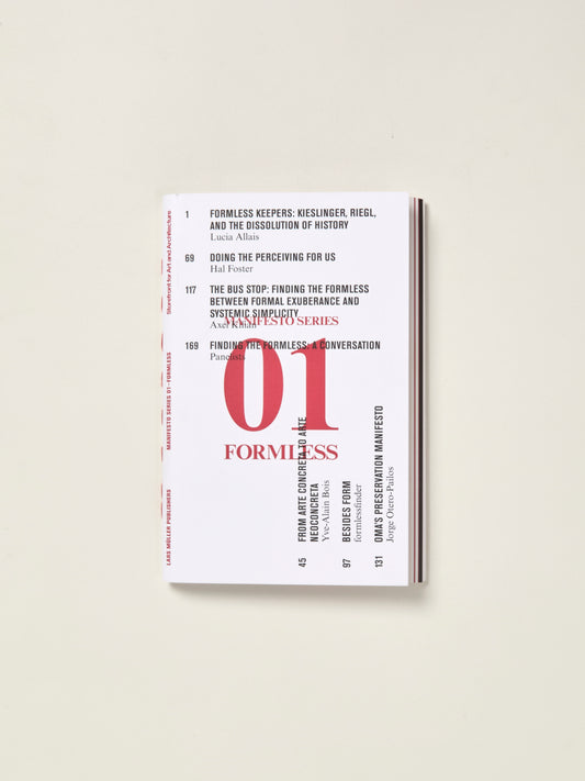 Formless: Storefront for Art and Architecture Manifesto Series 1