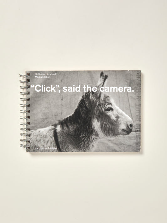 Click , Said the Camera