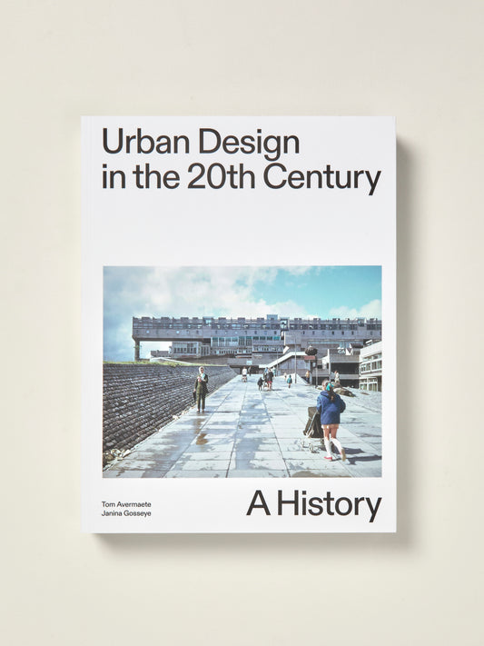 Urban Design in the 20th Century: A History
