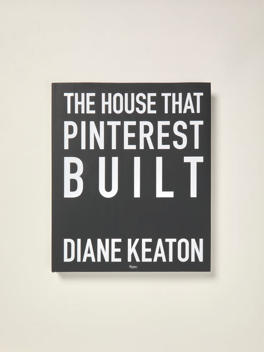 The House that Pinterest Built