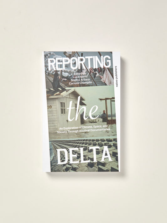 Reporting the Delta: An Exploration of Climate, Space, and Society Through Archival Documentaries