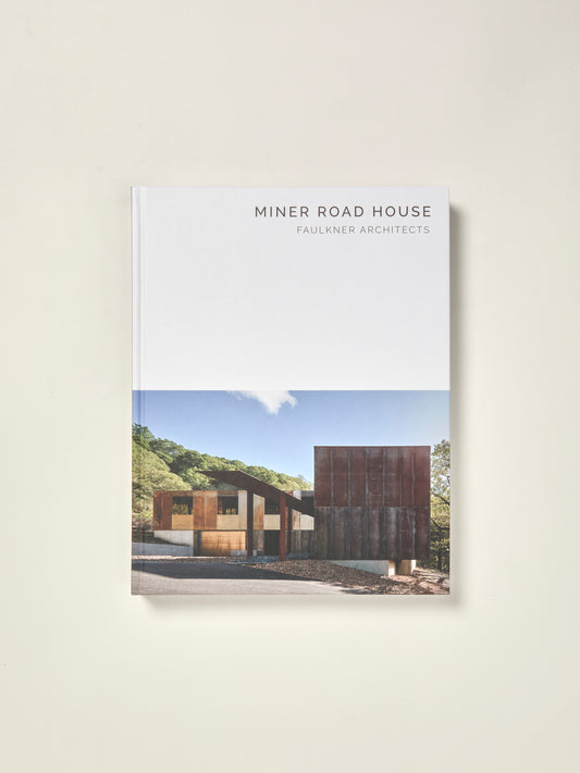 Miner Road House: Faulkner Architects