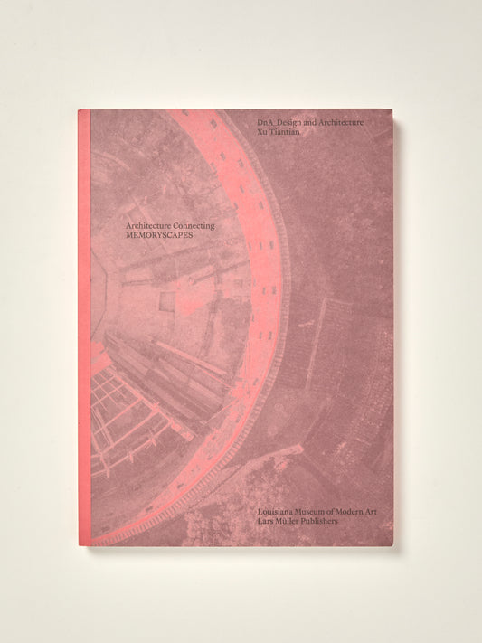 Architecture Connecting: Memoryscapes