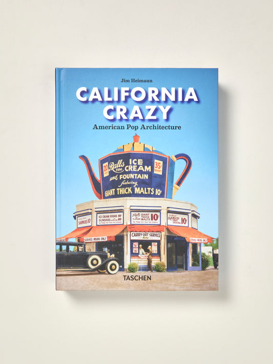 California Crazy: American Pop Architecture. 45th Ed