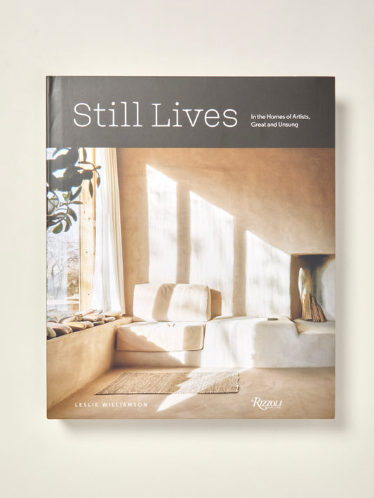 Still Lives: In the Homes of Artists Great and Unsung