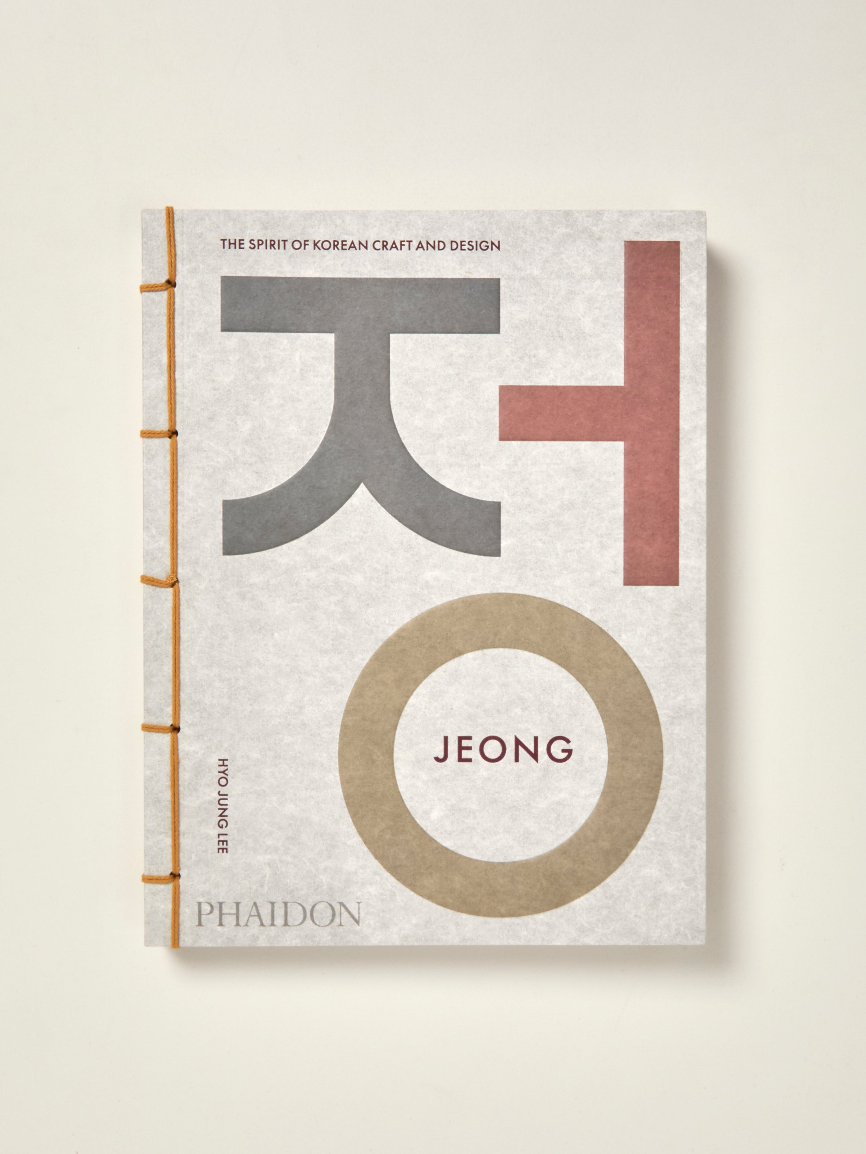 Jeong: The Spirit of Korean Craft and Design — William Stout