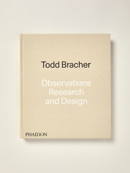 Todd Bracher: Observations, Research, and Design