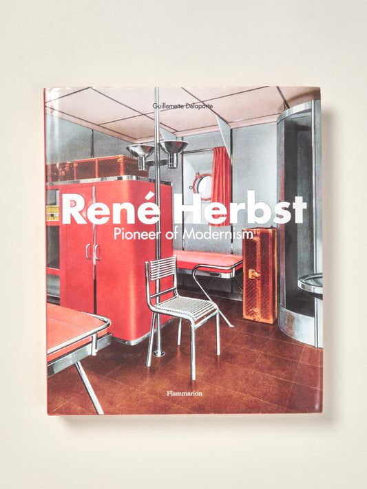 Rene Herbst: Pioneer of Modernism