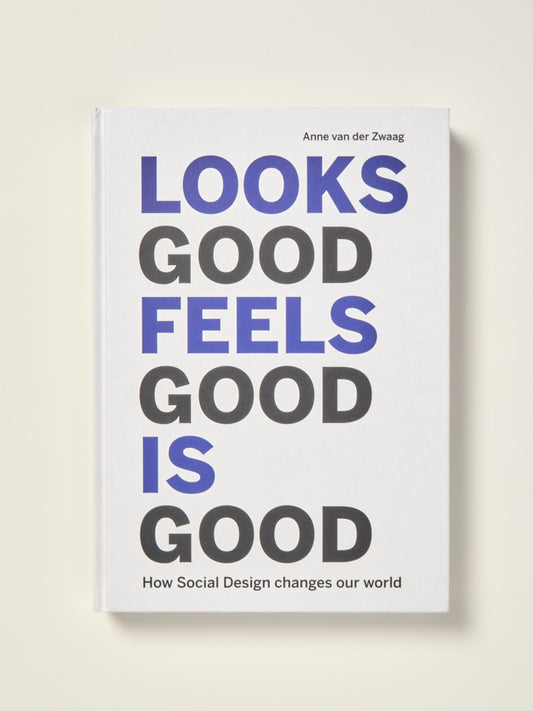 Looks Good Feels Good Is Good: How Social Design Changes Our World