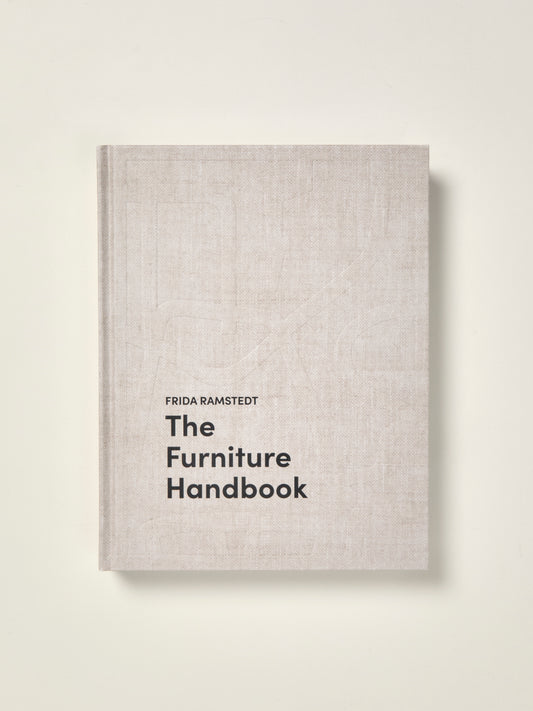 The Furniture Handbook: A Guide to Choosing, Arranging, and Caring for the Objects in Your Home