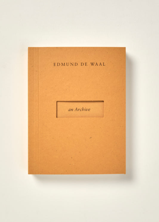 Edmund de Waal: an Archive