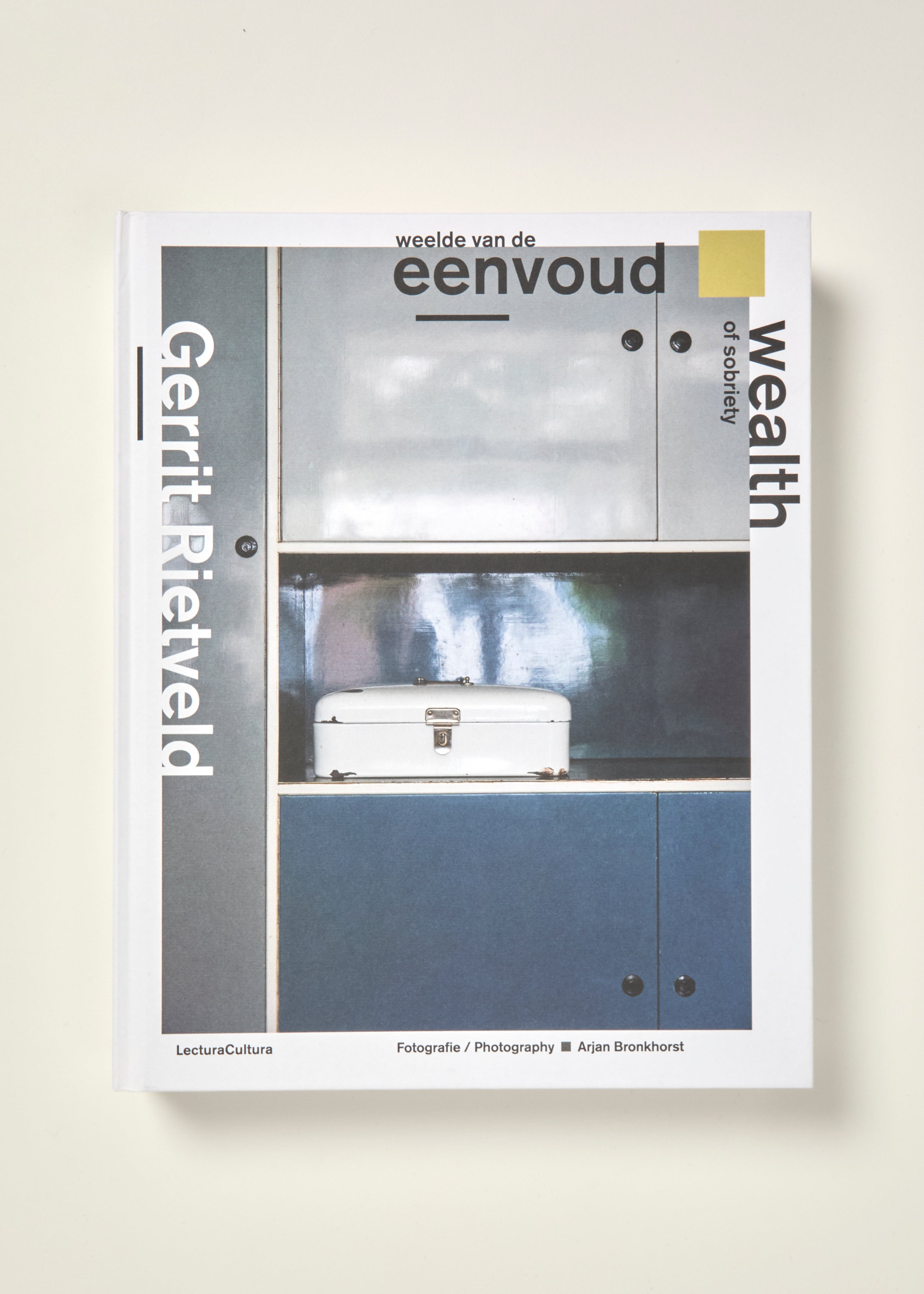 Gerrit Rietveld: Wealth Of Sobriety — William Stout Architectural