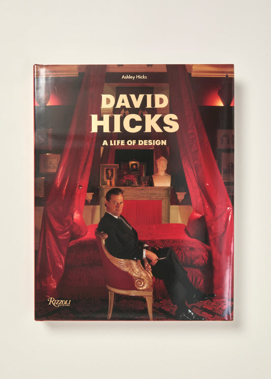 David Hicks: A Life of Design