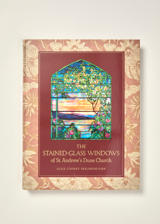 The Stained-Glass Windows of St. Andrew's Dune Church Southampton, New York