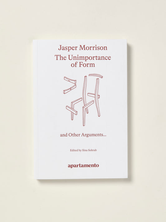 Jasper Morrison: The Unimportance of Form