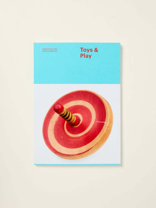 Artifacts from the Eames Collection: Toys & Play