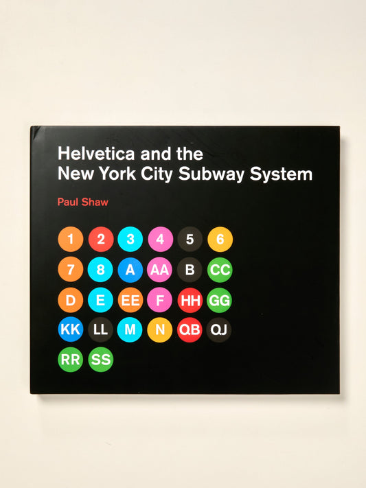 Helvetica and the New York City Subway System: The True (Maybe) Story