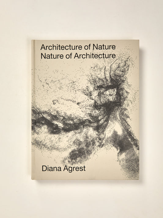 Architecture of Nature: Nature of Architecture
