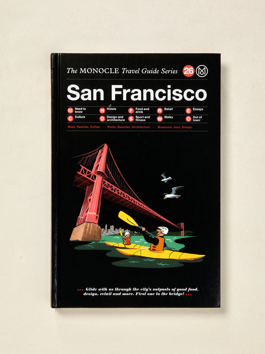 The Monocle Travel Guide to San Francisco