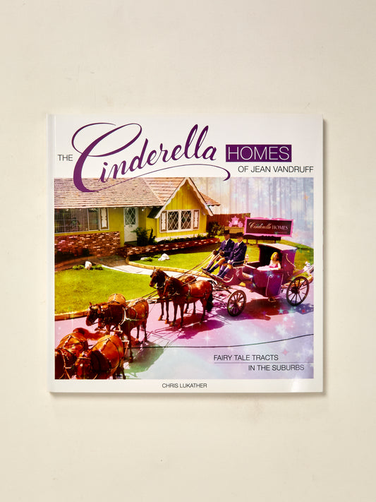 The Cinderella Homes of Jean Vandruff