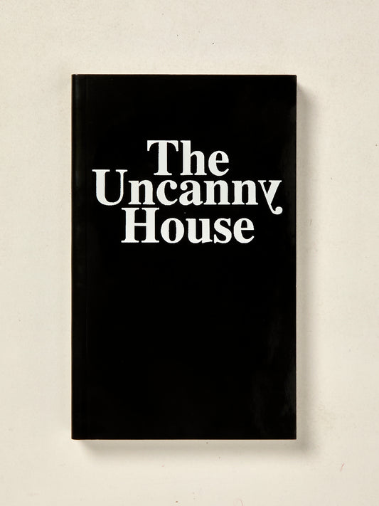 The Uncanny House