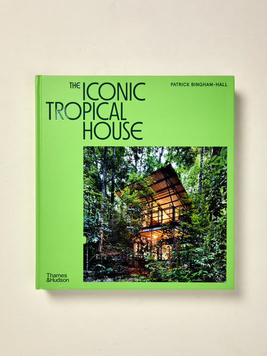 The Iconic Tropical House