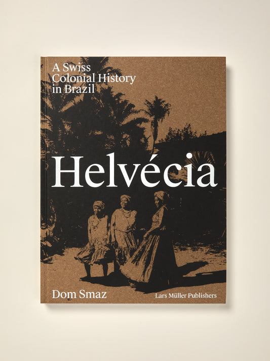 Helvécia: A Swiss Colonial History in Brazil