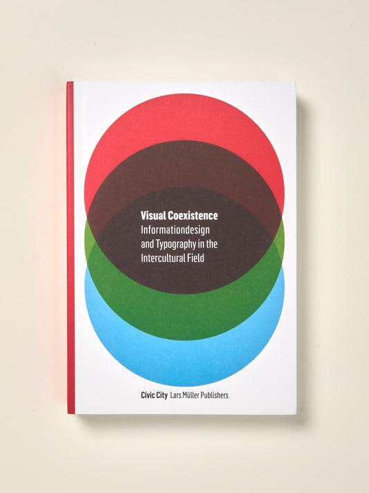Visual Coexistence: Informationdesign and Typography in the Intercultural Field