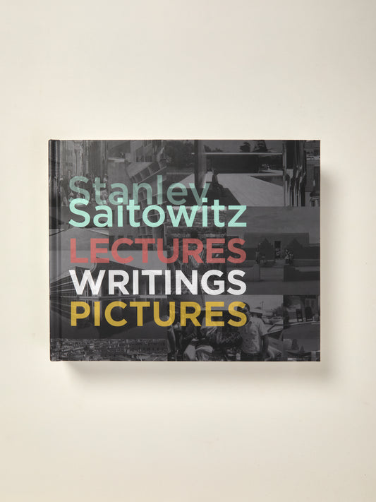 Stanley Saitowitz LECTURES WRITINGS PICTURES