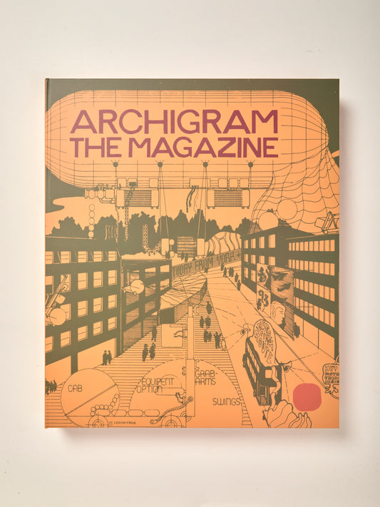 Archigram: The Magazine