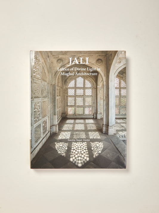 Jali: Lattice of Divine Light in Mughal Architecture