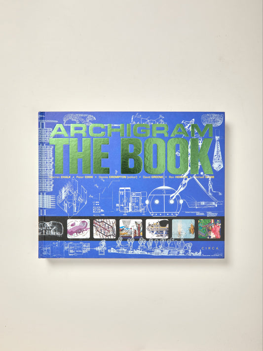 Archigram: The Book
