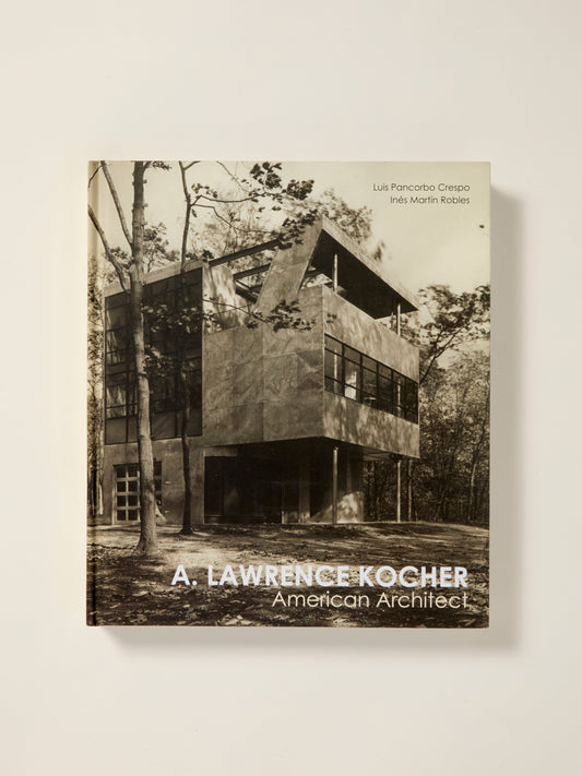 Lawrence Kocher: American Architect