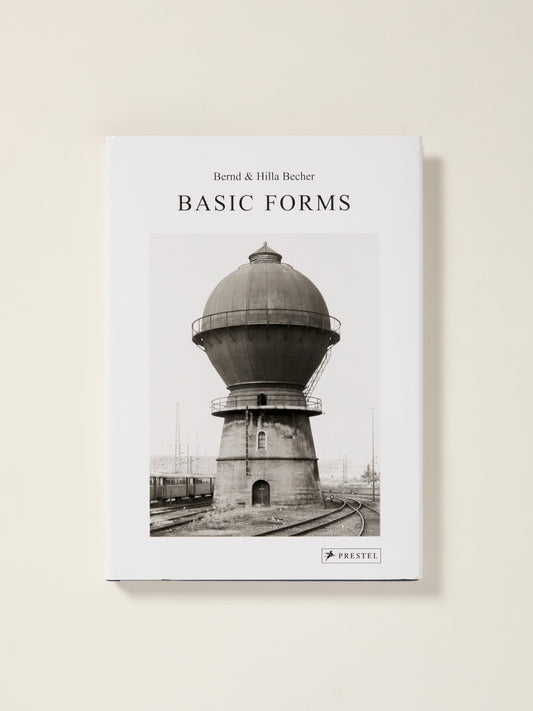 Bernd & Hilla Becher: Basic Forms