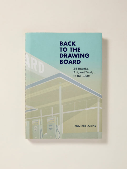 Back to the Drawing Board Ed Ruscha, Art, and Design in the 1960s