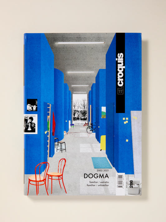 El Croquis 208: Dogma 2002-2021 Familiar / Unfamiliar