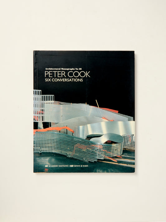 Peter Cook: Six Conversations (Architectural Monographs, No 28)