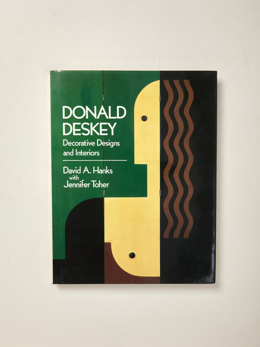 Donald Deskey: Decorative Designs and Interiors