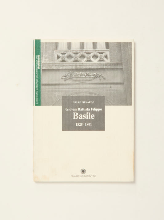 Giovan Batista Filippo Basile, 1825 - 1891